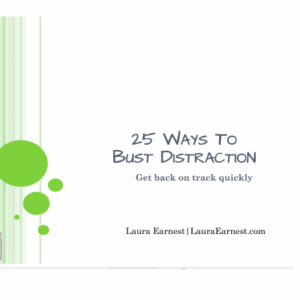 COMING SOON! 25 Ways To Bust Distraction (ebook)