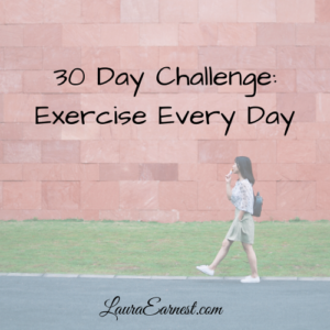 30 Day Challenge Wrap Up: Exercise Every Day