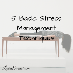 5 Basic Stress Management Techniques