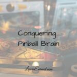 pinball brain