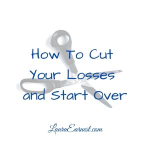 cut your losses
