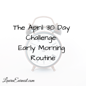 30 Day Challenge: Early Rising