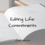 Editing Life: Commitments