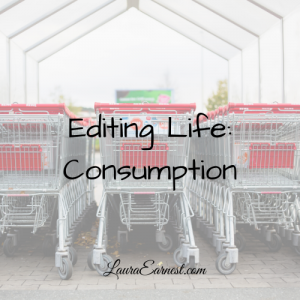 Editing Life: Consumption
