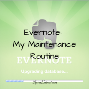Evernote: My Maintenance Routine