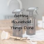 Getting Household Things Done