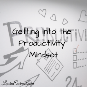 Getting Into the Productivity Mindset