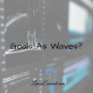 goals as waves