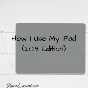 How I Use My iPad (2019 Edition)
