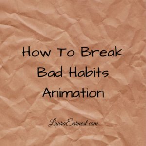 Animation: How To Break Bad Habits