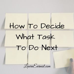 How To Decide What Task To Do Next