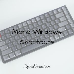 More Windows Shortcuts