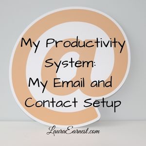 My Productivity System: My Email and Contacts Setup