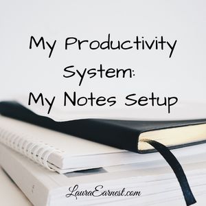 My Productivity System: My Notes Setup