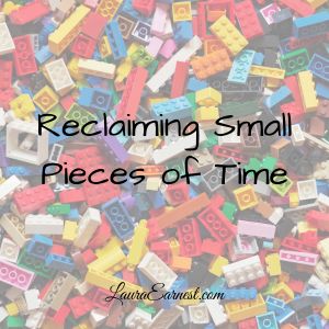 Reclaiming Small Pieces of Time