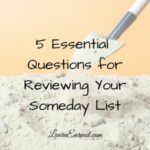 Reviewing Your Someday List