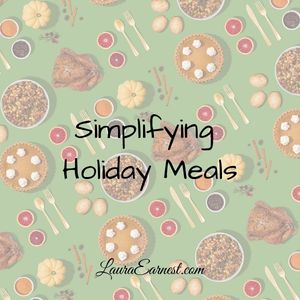 Simplifying Holiday Meals