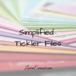 Simplified Tickler Files