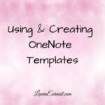 Using and Creating OneNote Templates