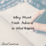 Why Most Task Advice is Worthless