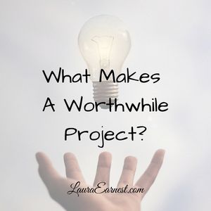 worthwhile project
